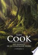 Les annales de la Compagnie noire - L'Intégrale 2 (Tomes 4, 5 et 6)