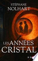 Les Années cristal