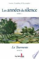 Les années du silence, tome 1