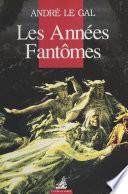 Les Années fantômes