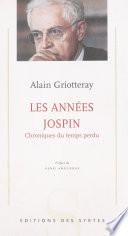 Les années Jospin : chroniques du temps perdu