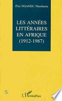 Les années littéraires en Afrique