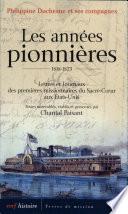 Les années pionnières 1818-1823
