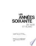 Les Années soixante en noir et blanc