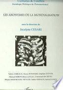 LES ANONYMES DE LA MONDIALISATION (n°33-34)