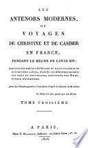 Les Antenors modernes, ou voyages de Christine et de Casimir en France, pendant le règne de Louis XIV.