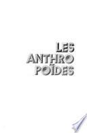 Les anthropoïdes