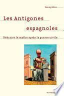 Les Antigones espagnoles
