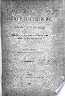 Les antiquités de la ville de Rome aux XIVe, XVe et XVIe siècles