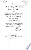 Les antiquités romaines de Denys d'Halicarnasse traduites en français par Bellanger. Tome premier -sixème