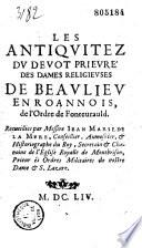 Les Antiquitez du dévot prieuré des dames religieuses de Beaulieu en Roannois recueillies par J.-M. de la Mure. 1654