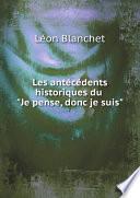 Les ant?c?dents historiques du Je pense, donc je suis