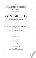 Les Apologistes chrétiens au 2e siècle. Saint Justin