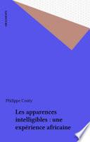 Les apparences intelligibles : une expérience africaine