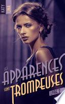 Les apparences sont trompeuses - tome 2