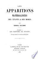 Les apparitions matérialisées des vivants & des morts: Les fantômes de vivants