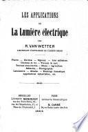 Les applications de la lumière électrique
