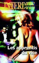 Les apprentis du vice