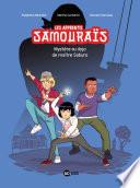 Les apprentis samouraïs, Tome 01