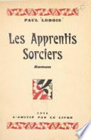 Les apprentis sorciers