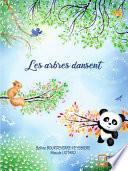 Les arbres dansent...