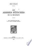 Les arbres fétiches de la Belgique ...
