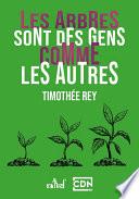 Les arbres sont des gens comme les autres