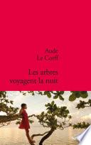 Les arbres voyagent la nuit