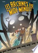 Les Arcanes du Midi-Minuit T10