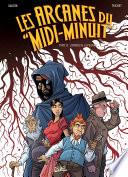 Les Arcanes du Midi-Minuit T13