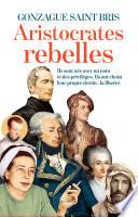 Les aristocrates rebelles