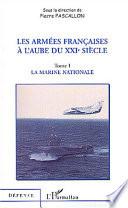 LES ARMÉES FRANÇAISES À L'AUBE DU XXIe SIÈCLE