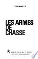 Les armes de chasse