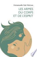 Les Armes du corps et de l'esprit