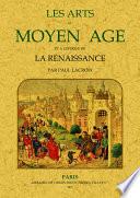 Les arts au Moyen âge et à l'époque de la Renaissance