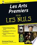 Les Arts Premiers Pour les Nuls