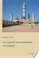 Les aspects du mouridisme au Sénégal