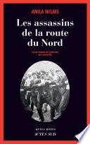Les assassins de la route du Nord