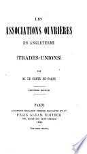 Les associations ouvrières en Angleterre (trades-unions)