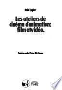 Les ateliers de cinéma d'animation