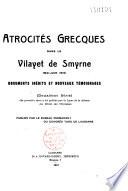 Les atrocités grecques dans le vilayet de Smyrne