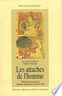 Les attaches de l’homme