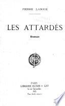 Les Attardés