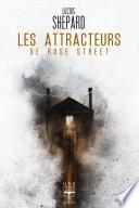 Les Attracteurs de Rose Street