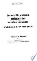 Les auxilia externa africains des armées romaines, IIIe siècle av. J.-C.- IVe siècle ap. J.-C