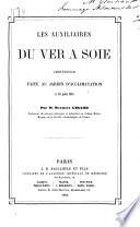 Les auxiliaires du ver à soie