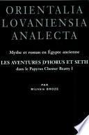 Les aventures d'Horus et Seth dans le Papyrus Chester Beatty I