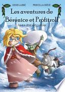 Les Aventures de Bérénice et Profitroll, tome 2
