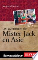 Les aventures de Mister Jack en Asie
