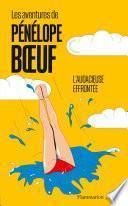 Les aventures de Pénélope Boeuf - tome 1 L'audacieuse effrontée